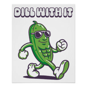 Poster Dill With It Cool Picker