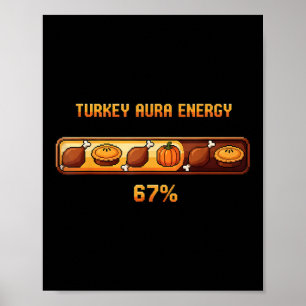 Poster Dinde de Thanksgiving Aura Énergie à 67 Drôle Six