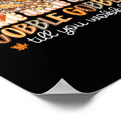 Poster Dinde de Thanksgiving Gobble Gobble jusqu'à ce que (Coin)
