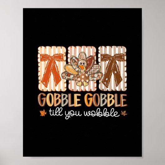 Poster Dinde de Thanksgiving Gobble Gobble jusqu'à ce que (Devant)