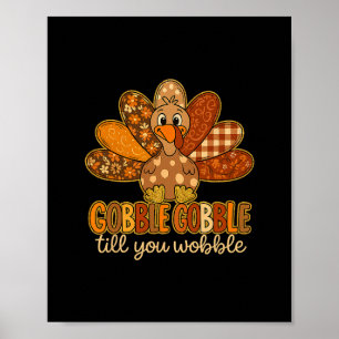 Poster Dinde drôle de Thanksgiving jusqu'à ce que vous ti