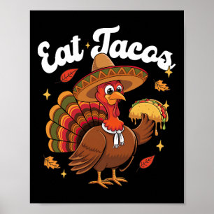 Poster Dinde drôle mange Taco Végétalien Drôle de Thanksg
