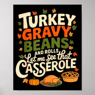 Poster Dinde Sauce Haricots Et Roulés Cerole Drôle de Tha