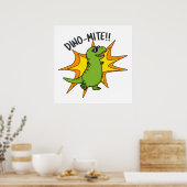 Poster Dino-mite Funny TRex Dinosaur Pun (Cuisine)