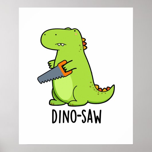 Poster Dino-scie Funny Dinosaur Tool Pun (Devant)