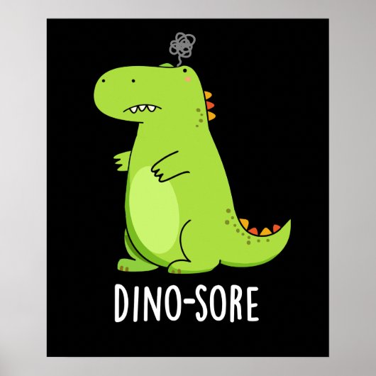 Poster Dino-sore Funny Irritated Dinosaur Pun Dark BG (Devant)