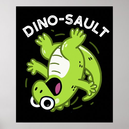 Poster Dinosault Funny Dinosaur Pun Dark BG (Devant)