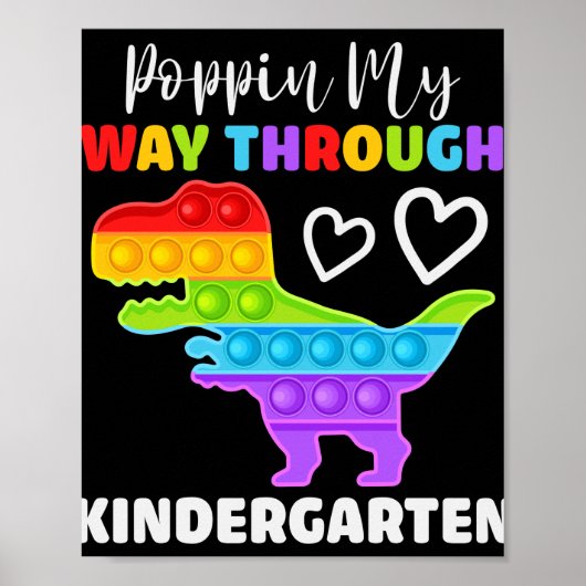 Poster Dinosaur Poppin My Way Through Kindergarten (Devant)