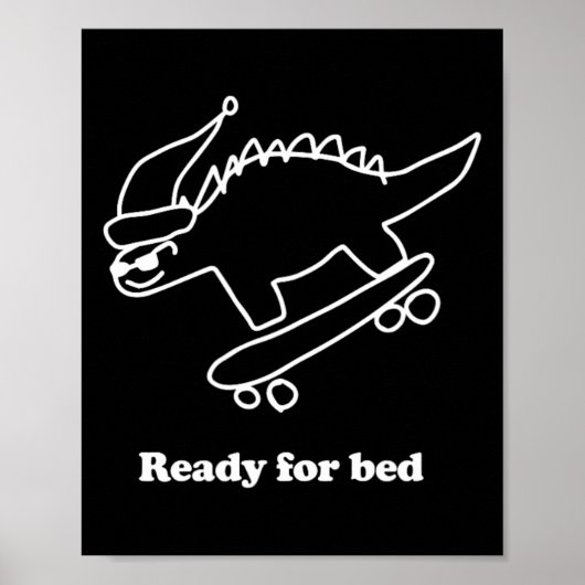 Poster Dinosaure de skateboard prêt pour le lit (Devant)