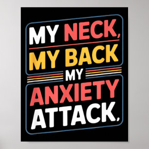Poster Dire drôle mon cou mon dos ma crise d'anxiété Amus