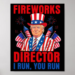 Poster Directeur de Feux d'Artifice Je cours Vous courez
