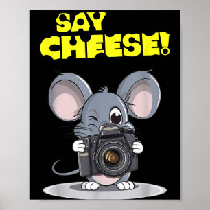 Poster Dis Cheesy Sourire Souris Photographe Photo Appare