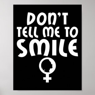 Poster Dis-Moi De Sourire Féminisme Forte Femmes Féminist