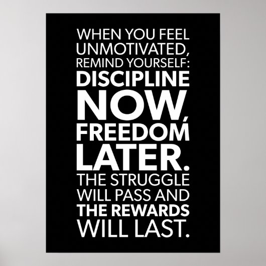 Poster Disciplien Now, Freedom Later - Success Motivation (Devant)
