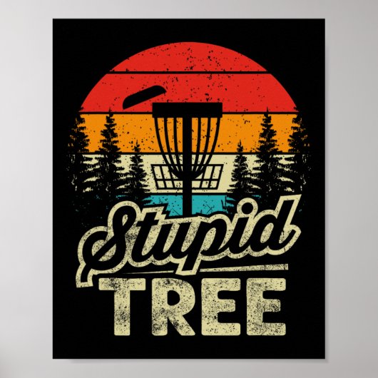 Poster Disk Golf Stupid Tree - Disk Golf (Devant)