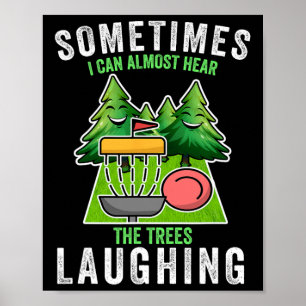 Poster Disque Golf Parfois J'Entends Les Arbres Rire Disq