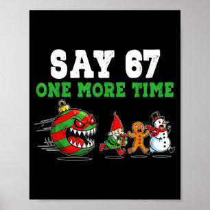 Poster Dites 67 une fois de plus Santa et Renne 6 7 Meme