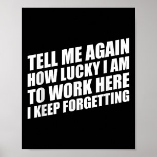 Poster Dites-Moi À Nouveau À Quel Point J'Ai De La Chance