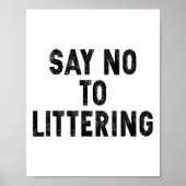 Poster Dites Non À L'Envir De Jour des terres Anti-Litter (Devant)