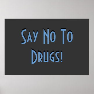 Poster Dites Non Aux Drogues
