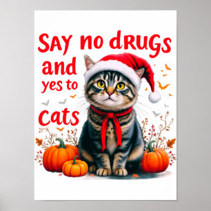 Poster Dites Non aux Drogues et Oui aux Chats