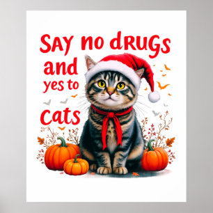 Poster Dites non aux drogues et oui aux chats