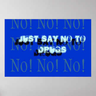 Poster Dites simplement non aux drogues