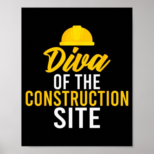 Poster Diva du chantier de construction ouvrier de constr (Devant)