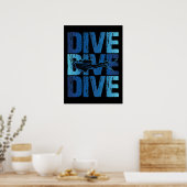 Poster Dive Dive Dive - Plongée sous-marine plongée (Cuisine)