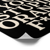 Poster Diversité Vous Fait Mal Stupide Orange Fck Drôle S (Coin)