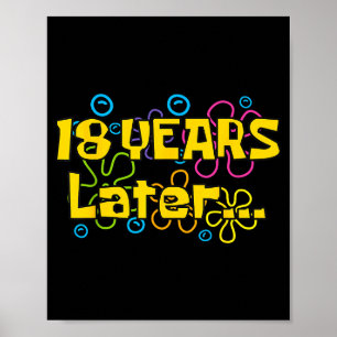 Poster Dix-huit 18 ans plus tard Anniversaire drôle Meme