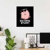 Poster Do Epig Stuff Funny Epic Pig Pun Dark BG (Bureau à domicile)