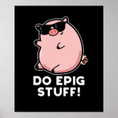 Poster Do Epig Stuff Funny Epic Pig Pun Dark BG (Devant)