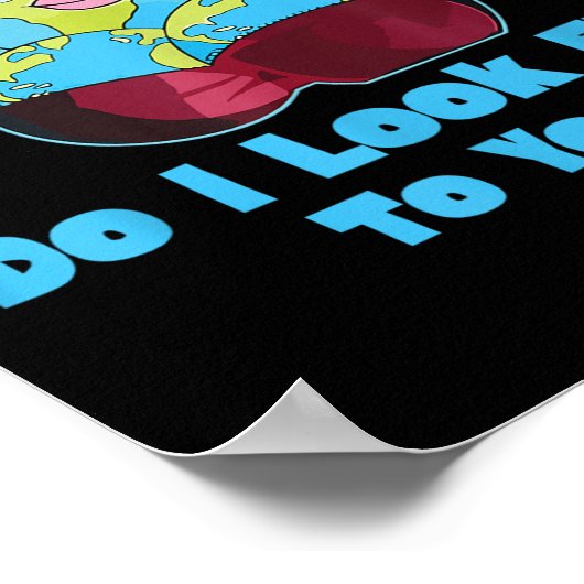 Poster Do I Look Flat To You Earth Day Mother Day (Coin)