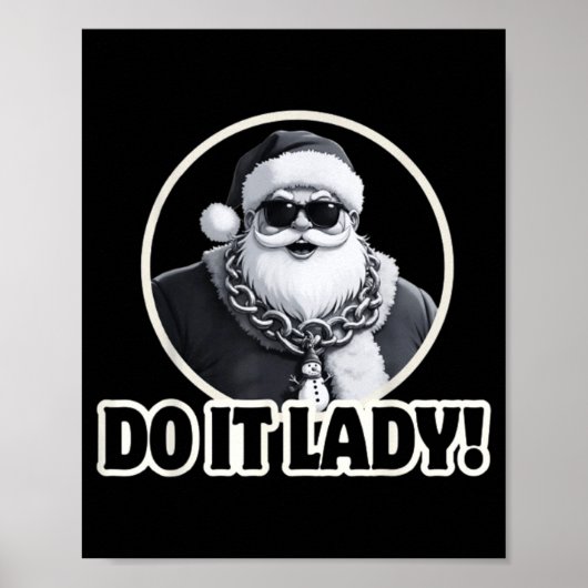 Poster Do It Lady It's Christmas Funny Holiday Festive  (Devant)