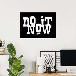 Poster Do it now