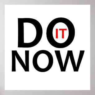 Poster Do it now