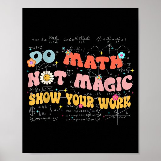 Poster Do Math Not Magic Retro Math Teacher Gift Funny Qu (Devant)