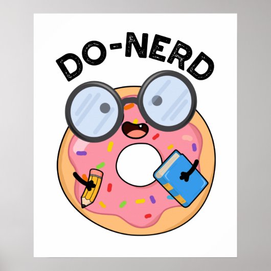 Poster Do nerd Funny Nerdy Donut Pun (Devant)