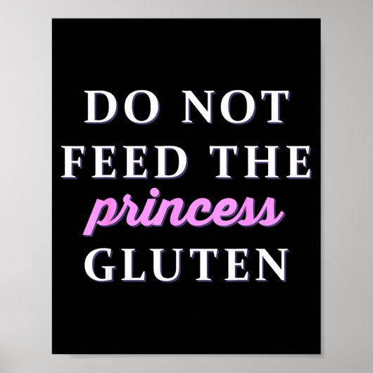Poster Do Not Feed The Princess Gluten  (Devant)
