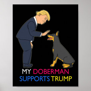 Poster Doberman soutient le cadeau Trump Doberman Pinsche