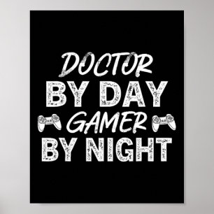 Poster Doctor By Day Gamer By Night Cute Vidéo Jeu Lover