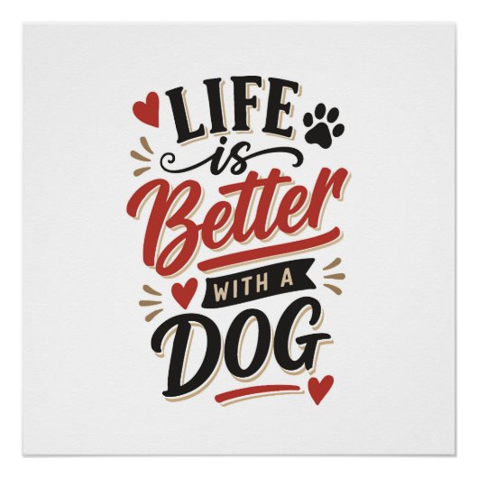 Poster Dog Lover Wall Art - Life is Better with a Dog Red (Devant)