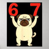 Poster Dog Pug Funny 67 Meme Six Seven  (Devant)