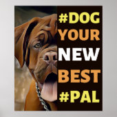 Poster #Dog, your New Best #Pal ...Mastiff (Devant)