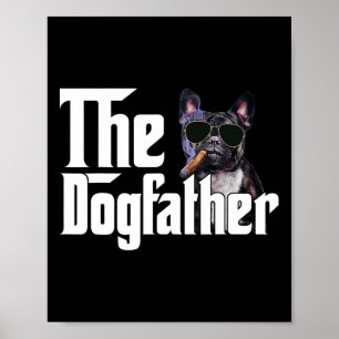 Poster Dogfather French Bulldog Fun Chien Propriétaire Ch