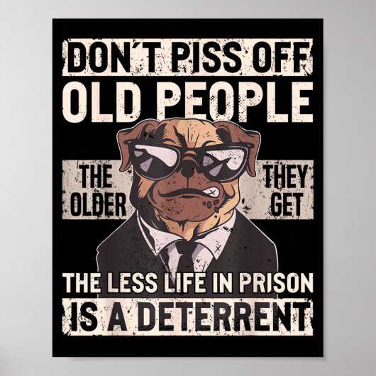 Poster Don´t Off Old People Funny Birthday Dog Graphic Fo (Devant)