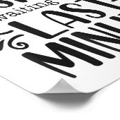 Poster Don’t Rush Me, Sarcastic Quotes Funny  (Coin)