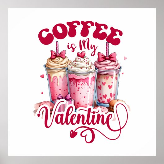 Poster Don Valentine | Le café est ma Saint-Valentin (Devant)