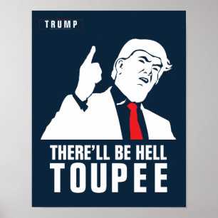 Poster Donald Trump 2016 - Il y aura un sacré tourbillon
